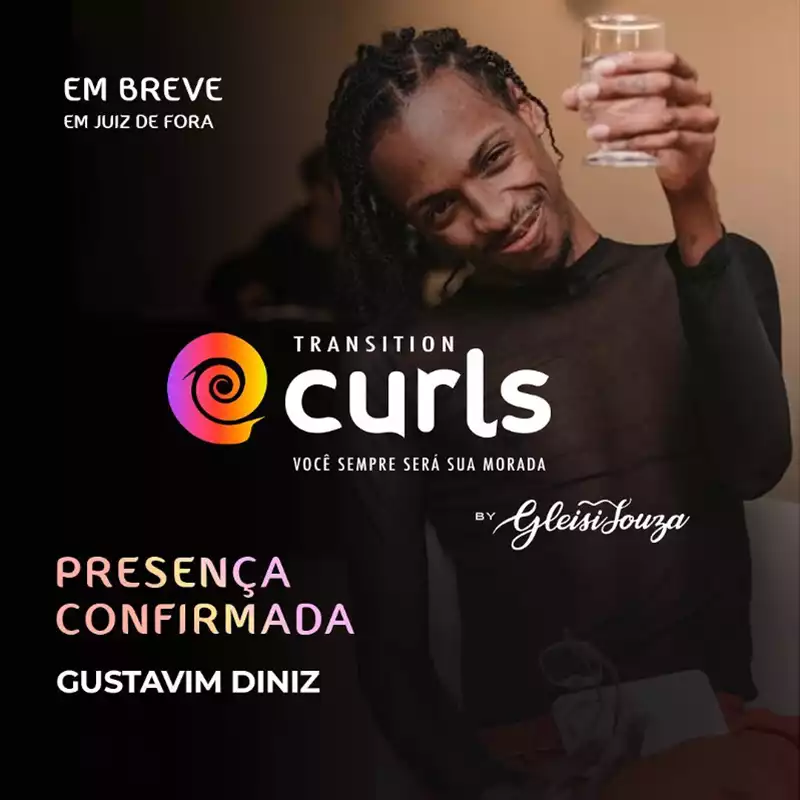Transition Curls em Juiz de Fora : Gustavim Diniz é presença confirmada